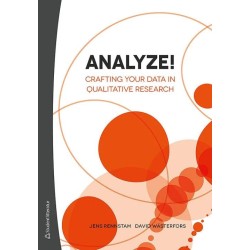 Analyze! : crafting your data in qualitative research