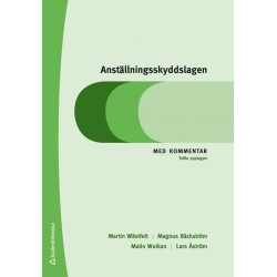 Anställningsskyddslagen : med kommentarer  (12.uppl.)