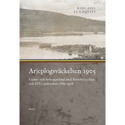 Arjeplogsväckelsen 1905 : i same- och nybyggarland