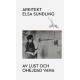 Arkitekt Elsa Sundling : av lust och ohejdad vana