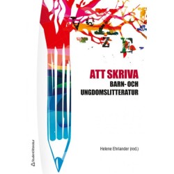 Att skriva barn- och ungdomslitteratur