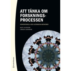 Att tänka om forskningsprocessen : konventionella och alternativa metaforer