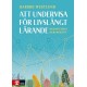 Att undervisa för livslångt lärande : didaktiska perspektiv