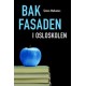 Bak fasaden i Osloskolen