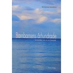 Barnbarnens århundrade : berättelser om en ny framtid