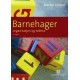 Barnehager : organisasjon og ledelse  (4.utg.) (tidl.: Ledelse i barneh.)