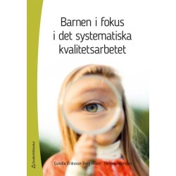 Barnen i fokus i det systematiska kvalitetsarbetet