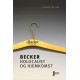Becker : Holocaust og hjemkomst