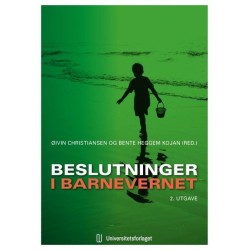 Beslutninger i barnevernet  (2. utg.)