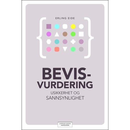 Bevisvurdering : usikkerhet og sannsynlighet