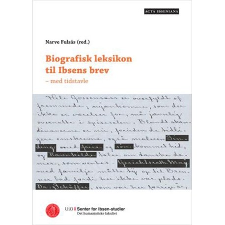 Biografisk leksikon til Ibsens brev : med tidstavle