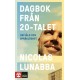 Dagbok från 20-talet : om våld och språklöshet