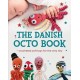 Danish Octo Book, The: The official guide (HB)