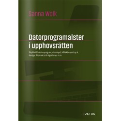 Datorprogramalster i upphovsrätten : skyddet för datorprogram, datorspel, bildskärmsuttryck, design, filformat, m.m.