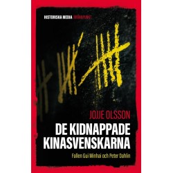 De kidnappade Kinasvenskarna