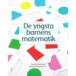 De yngsta barnens matematik : matematikdidaktik i förskolan