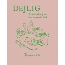 Dejlig : att samlas kring mat från morgon till kväll