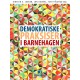 Demokratiske praksiser i barnehagen