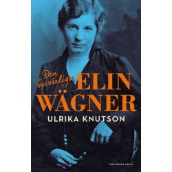 Den besvärliga Elin Wägner