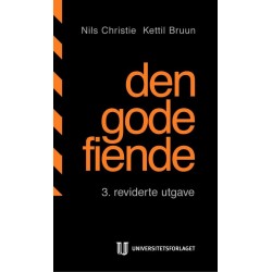 Den gode fiende : narkotikapolitikk i Norden