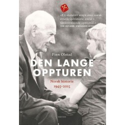 Den lange oppturen : norsk historie 1945-2015