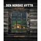 Den norske hytta : en biografi