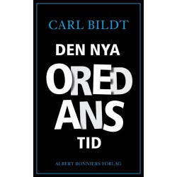Den nya oredans tid