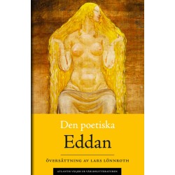 Den poetiska Eddan : gudadikter och hjältedikter efter Codex Regius och andra handskrifter