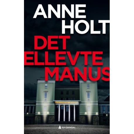 Det ellevte manus : en Hanne Wilhelmsen-roman