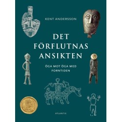 Det förflutnas ansikten : öga mot öga med forntiden