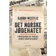 Det norske jødehatet : propaganda og presse under okkupasjonen