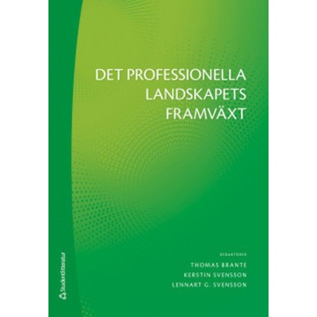 Det professionella landskapets framväxt