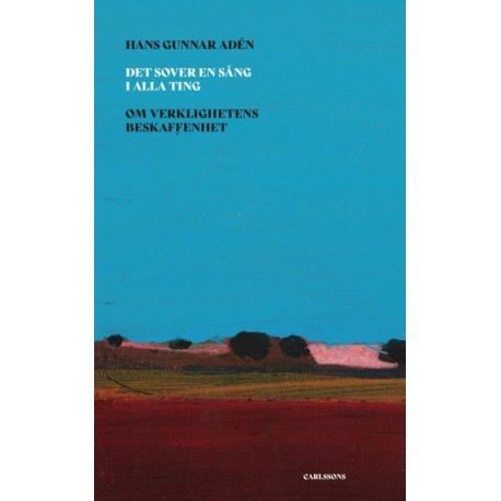 Det sover en sång i alla ting : om verklighetens beskaffenhet