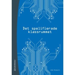 Det spelifierade klassrummet