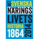 Det svenska näringslivets historia 1864-2014