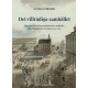 Det villrådiga samhället : Kungliga Vetenskapsakademiens politiska och ekonomiska ideologi 1739-1792