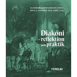 Diakoni : reflektion og praktik