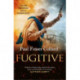 Fugitive (Jack Lark, Book 9): British Expedition to Abyssinia, 1868