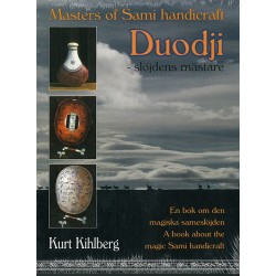 Duodji : slöjdens mästare - masters of  Sami handicraft