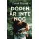 Döden är inte nog
