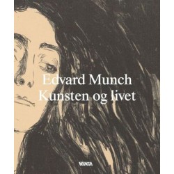 Edvard Munch : kunsten og livet