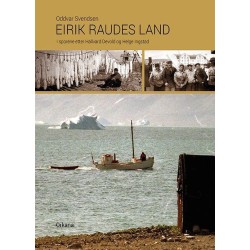 Eirik Raudes land : i sporene etter Hallvard Devold og Helge Ingstad