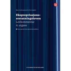 Ekspropriasjonserstatningsloven : lov 6. april 1984 nr. 17 om vederlag ved oreigning av fast eigedom : lovkommentar