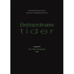 Ekstraordinære tider : festskrift til Per Ole Johansen