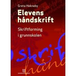 Elevens håndskrift : skriftforming i skolen