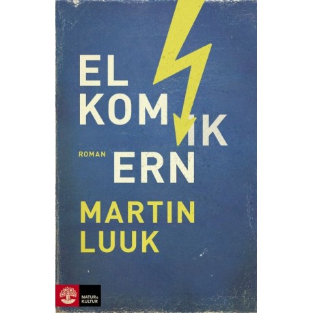 Elkomikern : roman