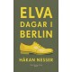 Elva dagar i Berlin : roman