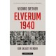 Elverum 1940 : den skjulte fienden