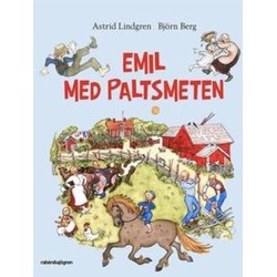 Emil med paltsmeten / ill.: Björn Berg