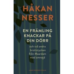 En främling knackar på din dörr : och två andra brottstycken från Maardam med omnejd